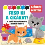 Fesd ki a cicákat! - 6 színű festékpalettával minden oldalon