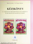 Kézikönyv a 3. osztályos Hétszínvirág olvasókönyv és munkafüzet használatához