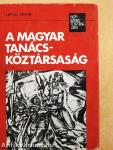 A Magyar Tanácsköztársaság