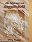Kis értekezés az Angyalokról