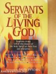 Servants of the Living God