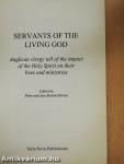 Servants of the Living God