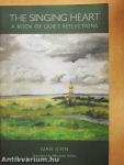 The Singing Heart: A Book of Quiet Reflections