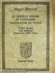 Az erdélyi régibb és közelebbi vadászatok és vadak