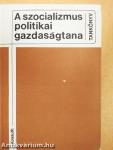A szocializmus politikai gazdaságtana