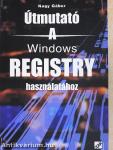 Útmutató a Windows Registry használatához
