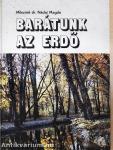 Barátunk az erdő
