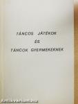 Táncos játékok és táncok gyermekeknek