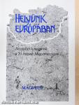 Helyünk Európában I-II.