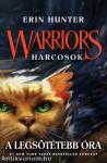 Warriors - Harcosok 6. - A legsötétebb óra