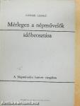 Mérlegen a népművelők időbeosztása