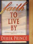 Faith to Live by