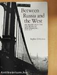 Between Russia and the West