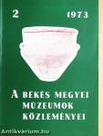 A Békés megyei Múzeumok Közleményei 1973/2.