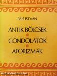 Antik bölcsek, gondolatok, aforizmák