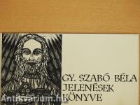 Gy. Szabó Béla: Jelenések könyve