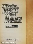 Does Your Tongue Need Healing?