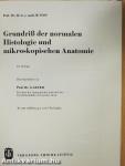 Grundriß der normalen Histologie und mikroskopischen Anatomie