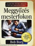 Meggyőzés mesterfokon