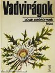 Vadvirágok 2.