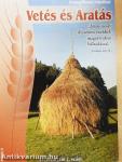 Vetés és Aratás 2009/2