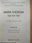 Maria Theresia and Her Time