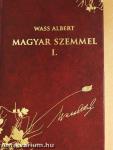 Magyar szemmel I-III.