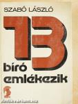 13 bíró emlékezik