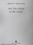 Are You Afraid of the Dark?