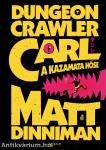 Dungeon Crawler Carl - A kazamata hőse