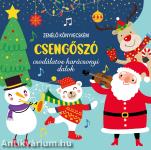 Zenélő könyvecském - Csengőszó - csodálatos karácsonyi dalok