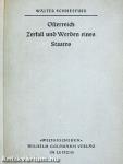 Österreich Zerfall und Werden eines Staates