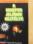 A griefer jelének rejtélye 2.