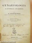 A gynaecologia alapvonalai atlaszszal (rossz állapotú)