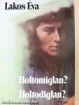 Holtomiglan? Holtodiglan?