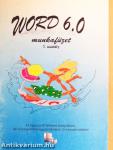 Word 6.0 munkafüzet 7. osztály