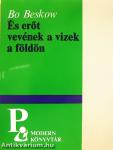 És erőt vevének a vizek a földön