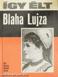 Így élt Blaha Lujza