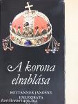 A korona elrablása
