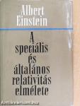 A speciális és általános relativitás elmélete