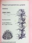 Magyar pozsgásnövény-gyűjtők címtára 2000-2003.