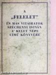A "Felelet" és más vitairatok Széchenyi István A' kelet népe című könyvére