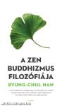 A zen buddhizmus filozófiája