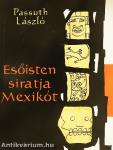 Esőisten siratja Mexikót