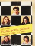 Partik, perek, pofonok