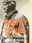 Horthy István repülő főhadnagy tragikus halála