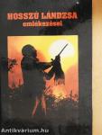 Hosszú Lándzsa emlékezései