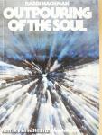 Outpouring of the Soul