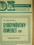 Gyógynövényismeret III.
