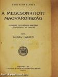 A megcsonkitott Magyarország
